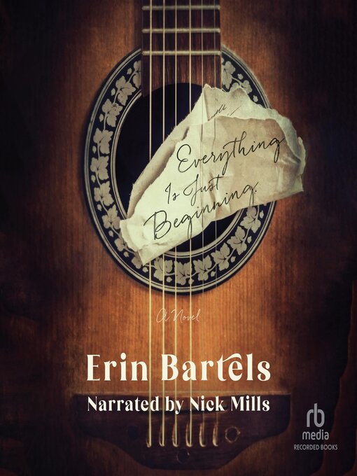 Title details for Everything Is Just Beginning by Erin Bartels - Available